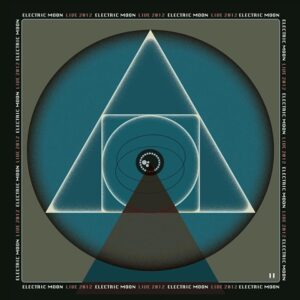<span class="hide-the-artist">Electric Moon<br></span>Live 2012 - II