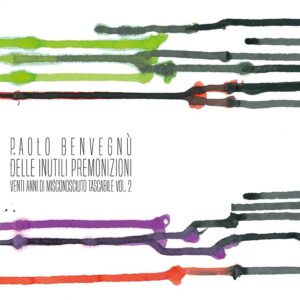 <span class="hide-the-artist">Paolo BenvegnÃ¹<br></span>Delle Inutili Premonizioni - Venti Anni di Misconosciuto Tascabile, Vol. 2