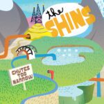 <span class="hide-the-artist">The Shins<br></span>Chutes Too Narrow (20th Anniversary)