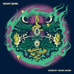 <span class="hide-the-artist">Brant Bjork<br></span>Saved By Magic Again
