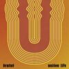 <span class="hide-the-artist">Brutus<br></span>Unison Life (Anniversary Edition)