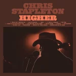 <span class="hide-the-artist">Chris Stapleton<br></span>Higher