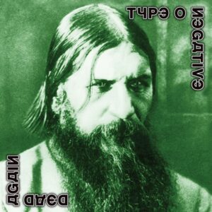 <span class="hide-the-artist">Type O Negative<br></span>Dead Again