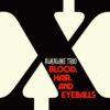 <span class="hide-the-artist">Alkaline Trio<br></span>Blood, Hair, And Eyeballs