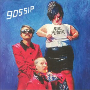<span class="hide-the-artist">Gossip<br></span>Real Power