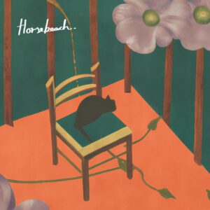 <span class="hide-the-artist">Horsebeach<br></span>Things To Keep Alive