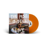 <span class="hide-the-artist">Hurray For The Riff Raff<br></span>The Past Is Still Alive