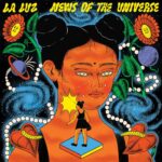 <span class="hide-the-artist">La Luz<br></span>News Of The Universe