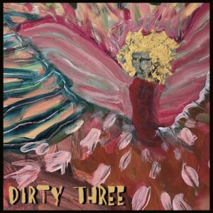 <span class="hide-the-artist">The Dirty Three<br></span>Love Changes Everything