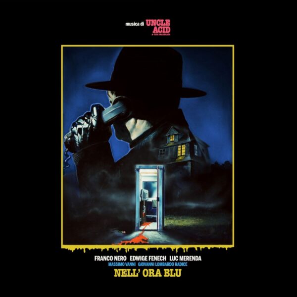 <span class="hide-the-artist">Uncle Acid & The Deadbeats<br></span>Nell' Ora Blu