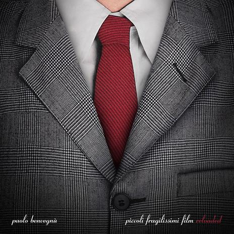 <span class="hide-the-artist">Paolo BenvegnÃ¹<br></span>Piccoli Fragilissimi Film Reloaded