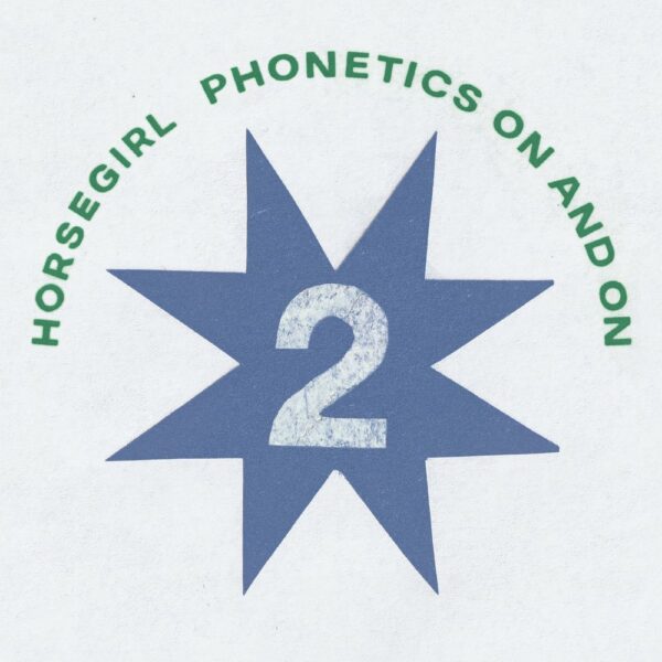 <span class="hide-the-artist">Horsegirl<br></span>Phonetics On & On