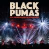 <span class="hide-the-artist">Black Pumas<br></span>Live From Brooklyn Paramount