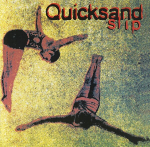 <span class="hide-the-artist">Quicksand<br></span>Slip