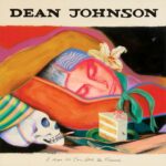 <span class="hide-the-artist">Dean Johnson<br></span>I Hope We Can Still Be Friends