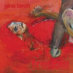 <span class="hide-the-artist">Gina Birch<br></span>Trouble