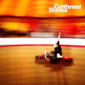 <span class="hide-the-artist">Shame<br></span>Cutthroat
