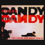 <span class="hide-the-artist">The Jesus And Mary Chain<br></span>Psychocandy