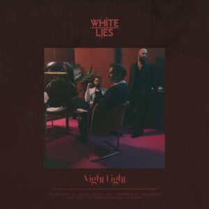 <span class="hide-the-artist">White Lies<br></span>Night Light