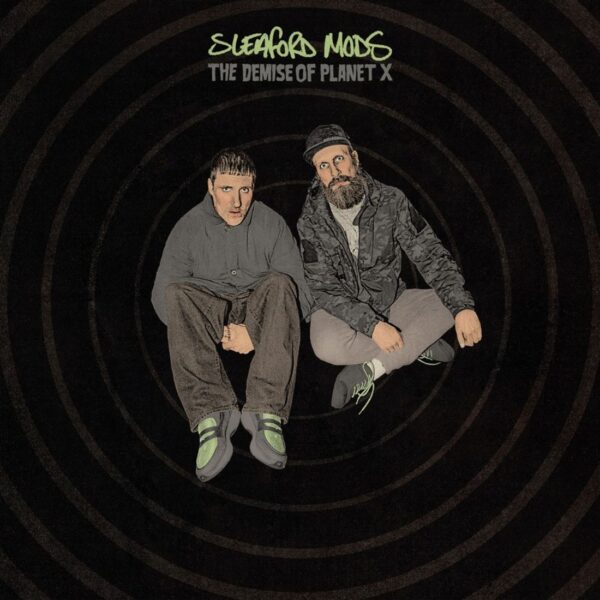 <span class="hide-the-artist">Sleaford Mods<br></span>The Demise Of Planet X (Orange)