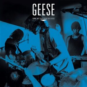 <span class="hide-the-artist">Geese<br></span>Live At Third Man Records
