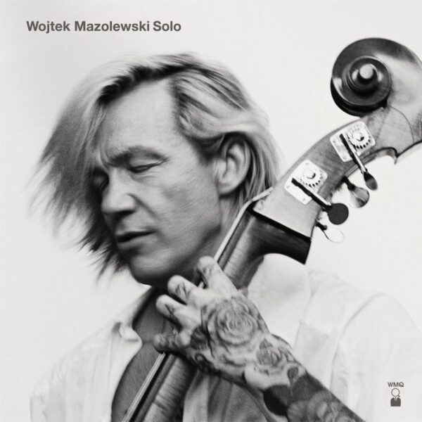 <span class="hide-the-artist">Wojtek Mazolewski<br></span>Solo
