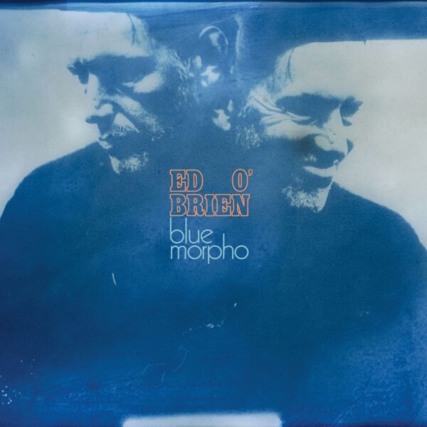 <span class="hide-the-artist">Ed O'Brien<br></span>Blue Morpho