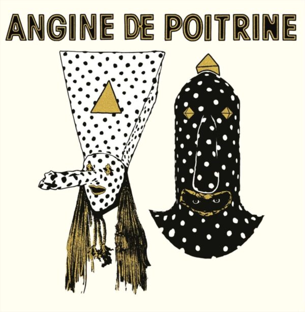 <span class="hide-the-artist">Angine De Poitrine<br></span>Vol. 1