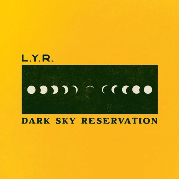 <span class="hide-the-artist">LYR<br></span>Dark Sky Reservation
