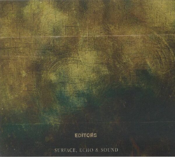 <span class="hide-the-artist">Editors<br></span>Surface, Echo & Sound